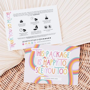 May include: Two rectangular cards with rainbow graphics. One card reads THANK YOU SO MUCH and includes care instructions for a bottle stopper. The other card reads THIS PACKAGE IS HAPPY TO SEE YOU TOO and includes a space for a business name.