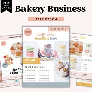 May include: A digital flyer bundle for a bakery business featuring multiple templates with pastel color schemes, photographs of cupcakes and macarons, and placeholder text including Bakery Business, 10% off, and Our Services.