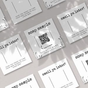 May include: A collection of square white cards featuring black text and botanical illustrations. The cards display the phrases soap sample or smell ya later, a QR code with the text scan to order, and a placeholder for a business name and website.
