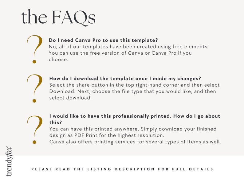 The image contains three questions and their corresponding answers related to the use of a template, how to download a template once it has been made changes, and how to have a professionally printed design. The questions and answers are presented in a clear and concise manner, without any redundancy or vague wording.