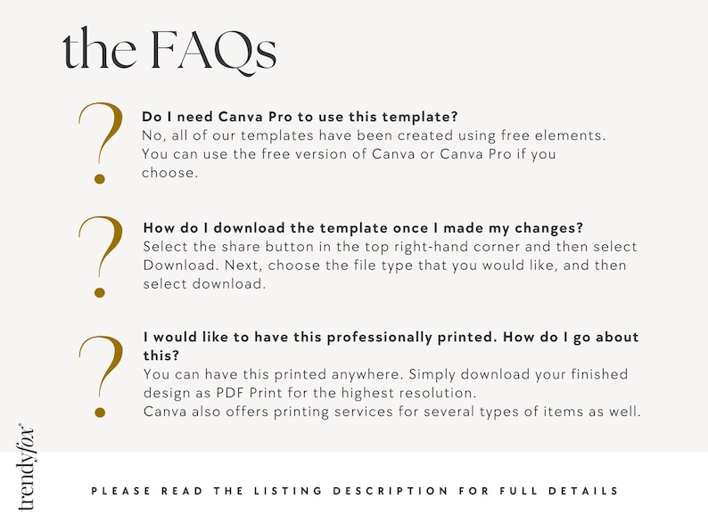The image contains three questions and their corresponding answers related to the use of a template, how to download a template once it has been made changes, and how to have a professionally printed design. The questions and answers are presented in a clear and concise manner, without any redundancy or vague wording.