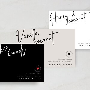 May include: Three black and white labels for soy wax candles. The labels feature handwritten text with the names "Honey & Coconut", "Vanilla Coconut", and "Amber Woods". Each label includes the text "Soy Wax Candle", "Hand Poured", and "Brand Name".