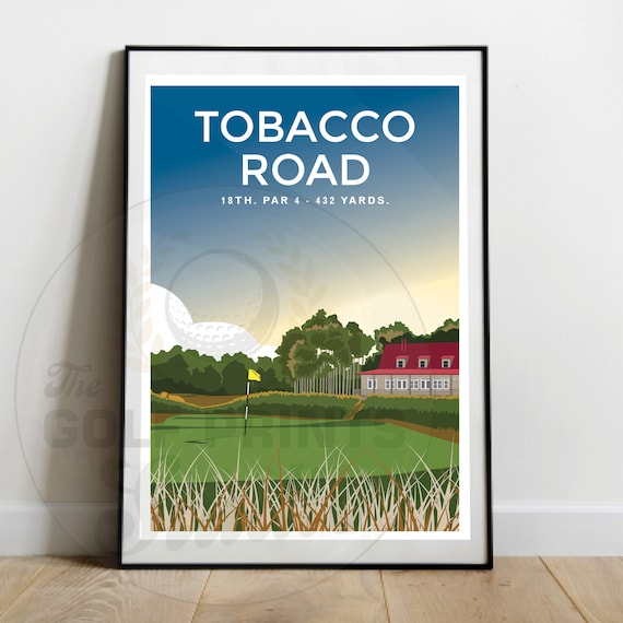 tobacco road travel Buy Tobacco Road Golf Print, NC 18th Hole Travel Poster Online in India