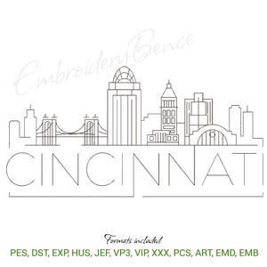 Könnte beinhalten: Schwarz-Weiß-Strichzeichnung der Skyline von Cincinnati mit Wahrzeichen und Brücken. Der Name der Stadt steht in großen Großbuchstaben darunter. Das Bild enthält den Text "Embroidery Bence" und eine Liste von Stickformaten.