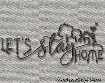 Stay Home Embroidery Machine Designs Pes Instant Digital Download Pattern