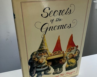 Vintage Secrets of the Gnomes Written by Rien Poorvliet and