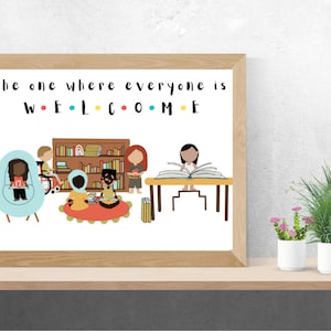 Friends theme diverse classroom library poster "The One Where Everyone Was Welcome"