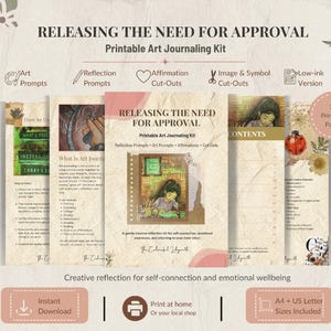 Pode incluir: Um kit de diário artístico imprimível intitulado Releasing the Need for Approval, contendo 21 páginas com sugestões de reflexão, ideias artísticas, recortes de afirmações e imagens. Inclui formatos A4 e US Letter para impressão.
