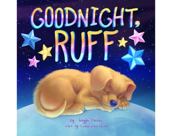 Goodnight, Ruff - Children's Bedtime Story Book