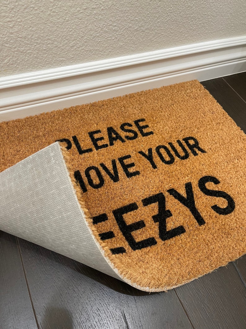 Please Remove Your Yeezys Door Mat, Yeezys Door Mat, Fashion Door Mat, Shoes Door Mat, Kanye Door Mat, Welcome Mat, House Warming Gift bild 3