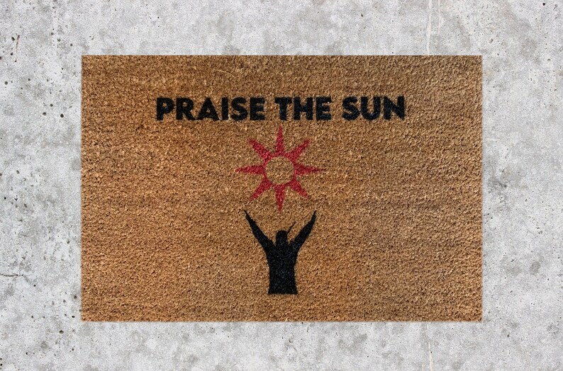 Praise The Sun Door Mat Gamers Door Mat Dark Souls Door Mat Etsy