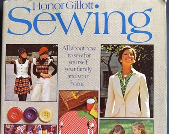 Vintage Sewing Book by Honor Gillot, 1973: Dressmaking Techniques. Hardcover. Sewing tips and techniques for dressmaking-garment production.