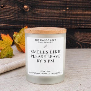 Bougie humoristique pour hôtesse | Parfum « Veuillez partir avant 20 h » | Bougie d'automne | Choisissez votre parfum | Coulée à la main au Canada