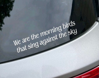 We Are The Morning Birds, Flower Power Greta Van Fleet Window Decal