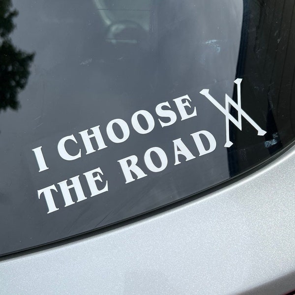 I Choose The Road My Way, Soon Car Decal Greta Van Fleet