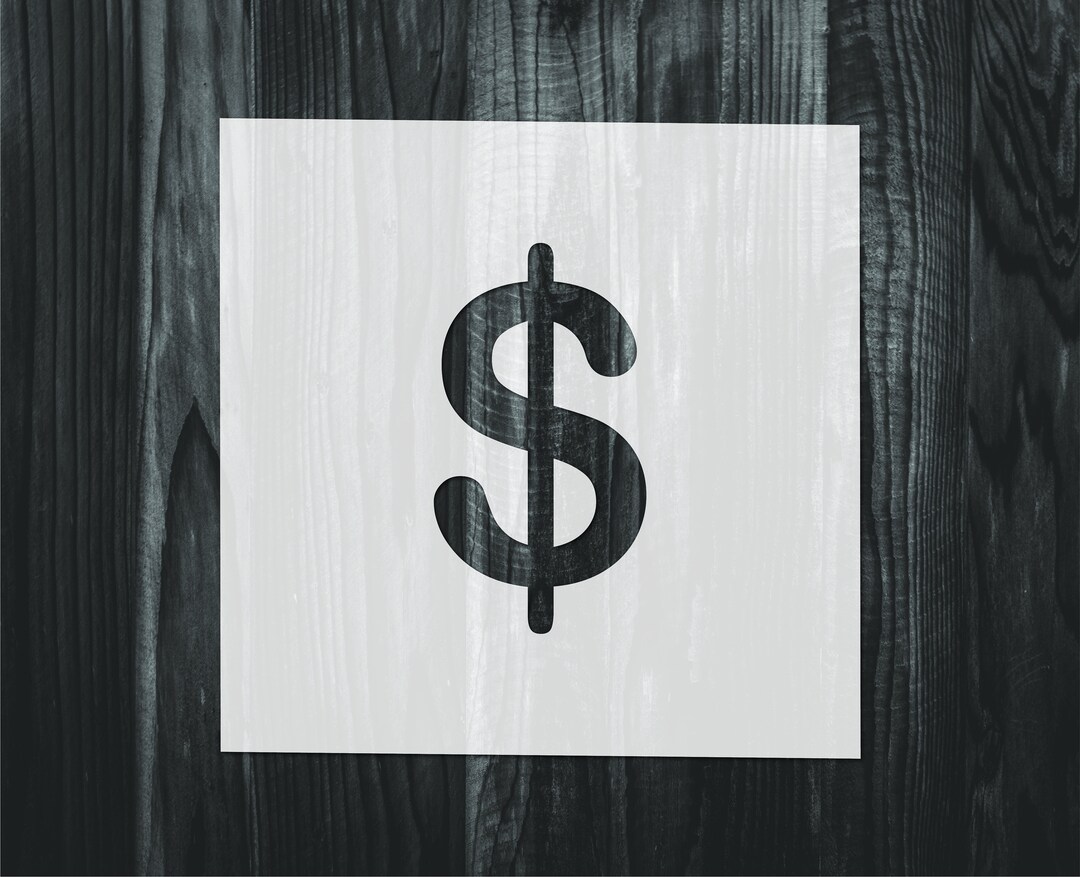 Dollar Sign Stencil, Mylar Reusable Stencil, Stencil, FAST SHIPPING Etsy