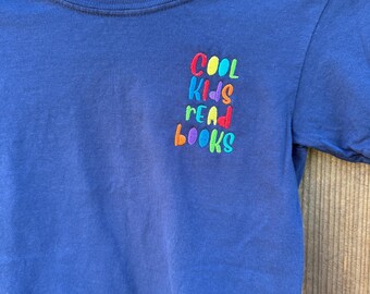Cool Kids Read Books Tee, Machine Embroidered Youth Shirt
