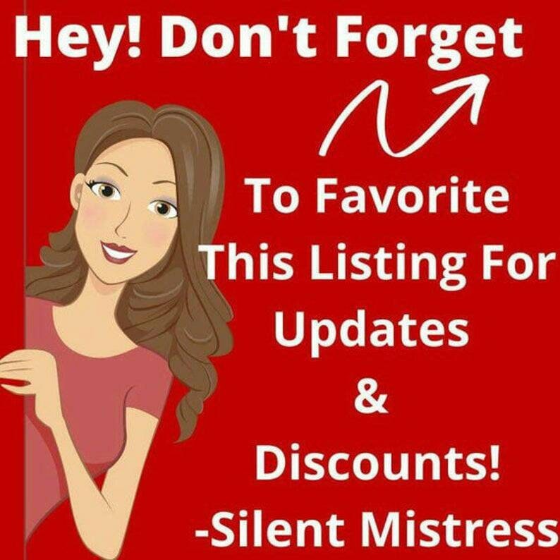 May include: A red background with white text that reads "Hey! Don't Forget To Favorite This Listing For Updates & Discounts!" A cartoon woman with brown hair and a pink shirt is on the left. The text "-Silent Mistress" is at the bottom.