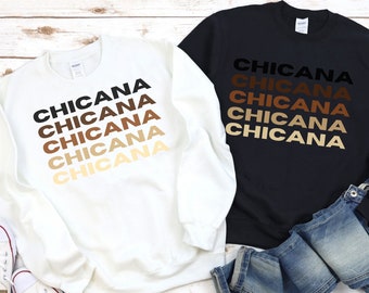 Chicana, Mexicana, Latina Shirt, Hispanic Pullover, Long sleeve Mexico, Gift, Latina Unisex Sweatshirt, Spanish, T-shirt, Latino, Heritage