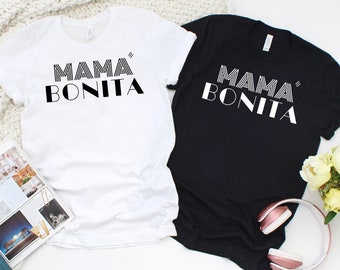 MAMÁ BONITA T-Shirt | Spanish Graphic Design