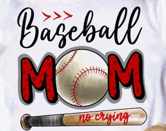 Maman de joueur de baseball qui ne pleure pas (PNG), design par sublimation pour maman de sport