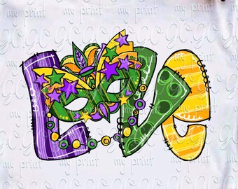 Mardi Gras Love PNG, Masquerade Mask Sublimation Design, New Orleans Carnival Shirt