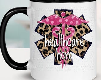 Healthcare Hero PNG, Leopard Medical Sublimation, Nurse CNA EMT Essential Worker Shirt Mug Download