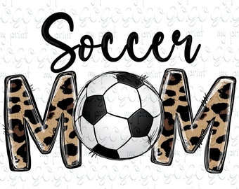 Fußball Mama Png, Sublimation Design, Fußball Png Datei, T Shirt Designs, Leopard Soccer Mom, Sport Dtg Druck, Digital Download