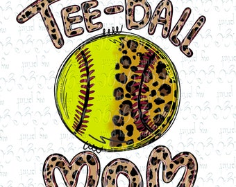 Tee Ball Mom PNG, Leopard Softball Sublimation Design