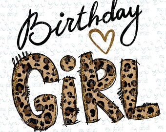 Birthday Girl Sublimation Designs Png 11th 12th 13th 14th 15th 16th 17th 18th 19th Birthday Girl T-Shirt Designs Fabulous Since svg no file