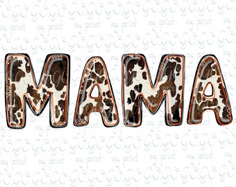 Archivos png del Día de las Madres Mama png diseños Cowhide png Western cow print Cowhide sublimation designs Descarga digital