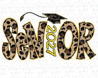 Senior 2027 PNG, Leopard Print Class of 2027 Graduation Sublimation Design for Shirts, Digital Download