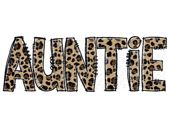 Leopard AUNTIE PNG – Hand Drawn Family Design for Shirts & Gifts