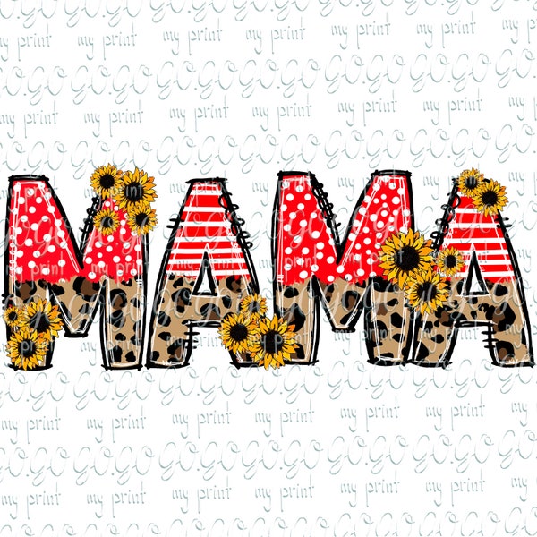 Mothers Day png files Mama leopard sublimation designs Sunflower cheetah Flower Trendy Hippie Digital download Mom mode all day everyday