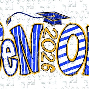 Senior png Senior 2026 png Class of 2026 sublimation designs Blue and white senior png Trendy clipart Graduation png Digital download