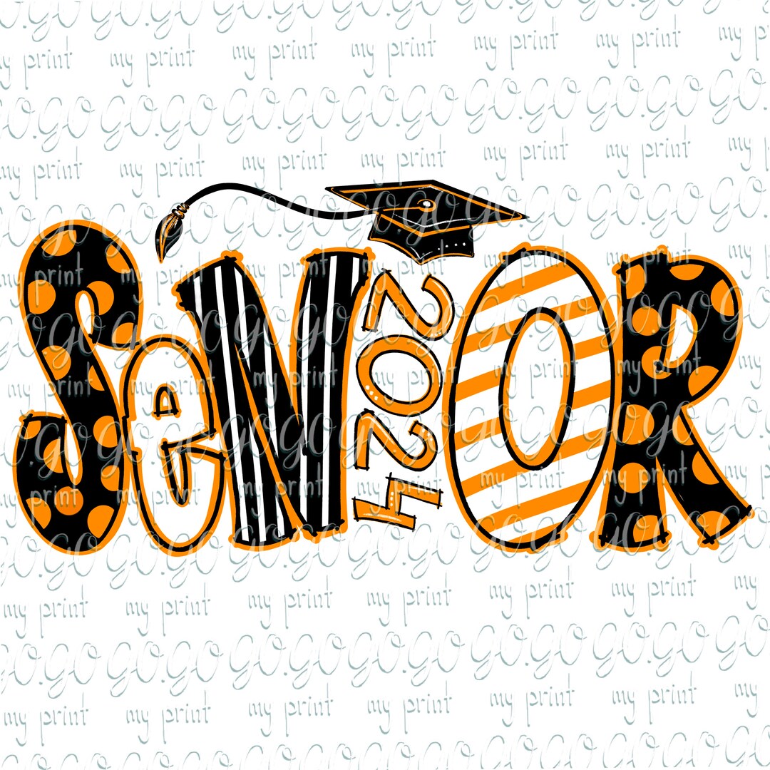 Senior Png Senior 2024 Png Class of 2024 Sublimation Designs Orange and ...