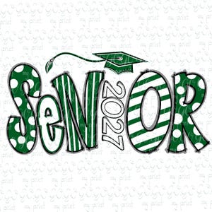 Senior 2027 PNG, Green White Class of 2027 Graduation Sublimation Design for Shirts, Digital Download