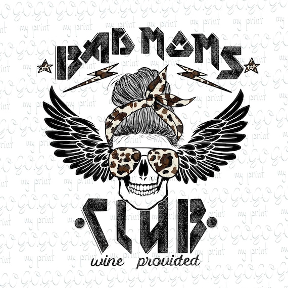 Bad Moms Club Sublimation Png Designs Download Cow Mom Skull - Etsy