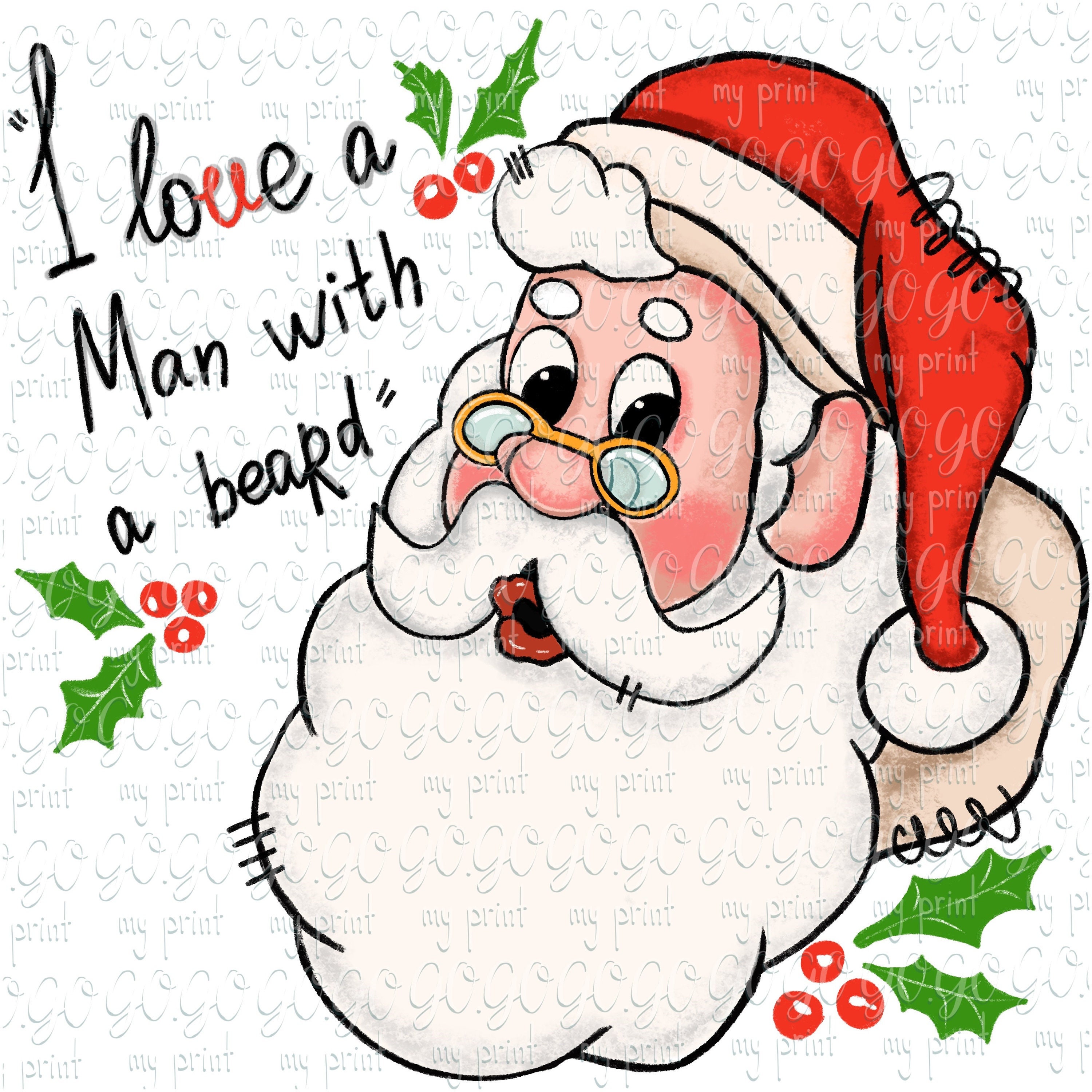 Christmas png files I love a man with a beard png Christmas Sublimation designs downloads Santa face png Digital download clipart