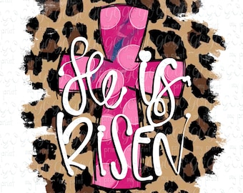 He Is Risen Christian Cross Png Cheetah Easter Png Sublimation Download Easter Cross Png Leopard Designs svg no file