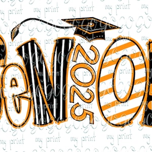 Senior png Senior 2025 png Class of 2025 sublimation designs Orange and black senior shirt Trendy clipart Graduation png Digital download