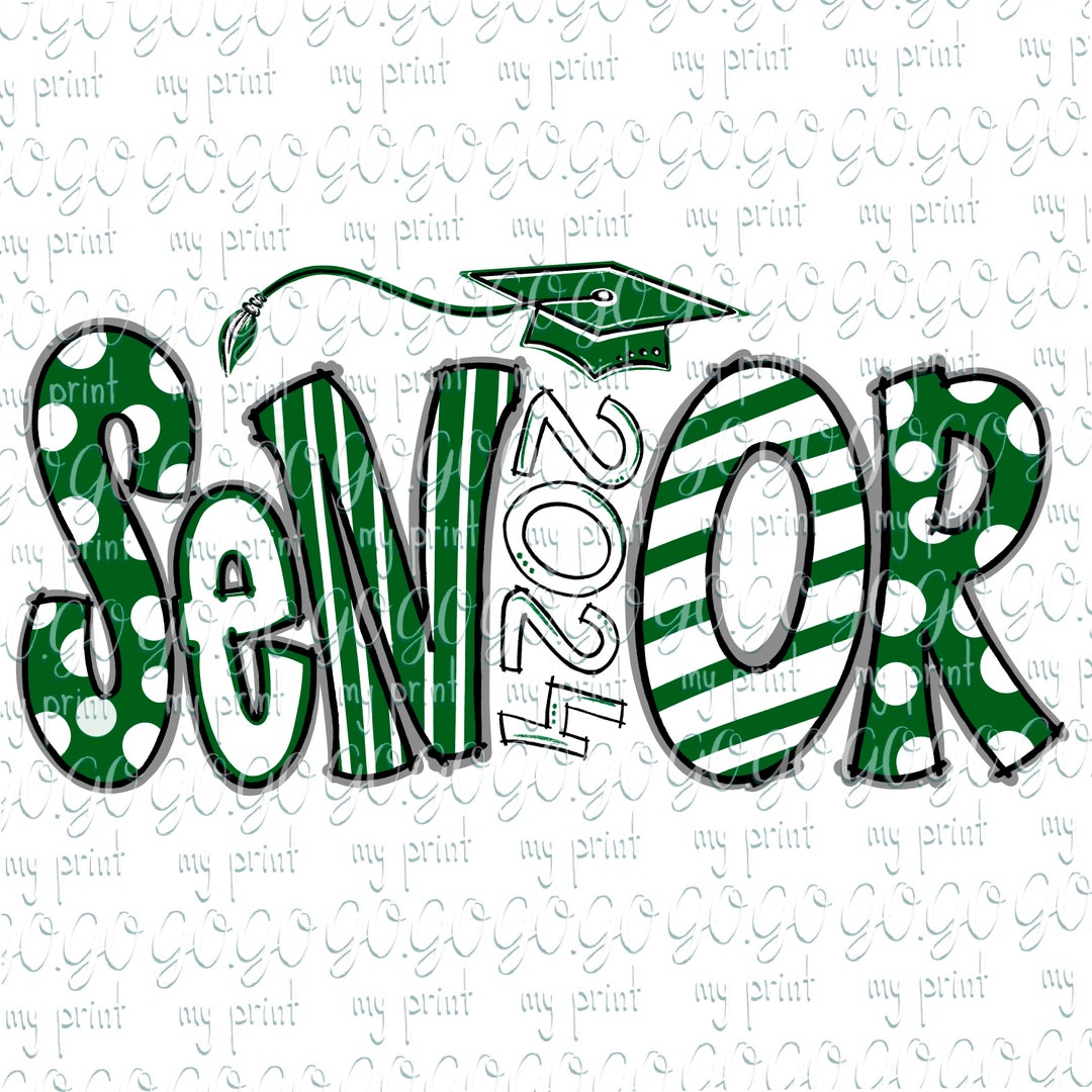 Senior Png Senior 2024 Png Class of 2024 Sublimation Designs Green and ...