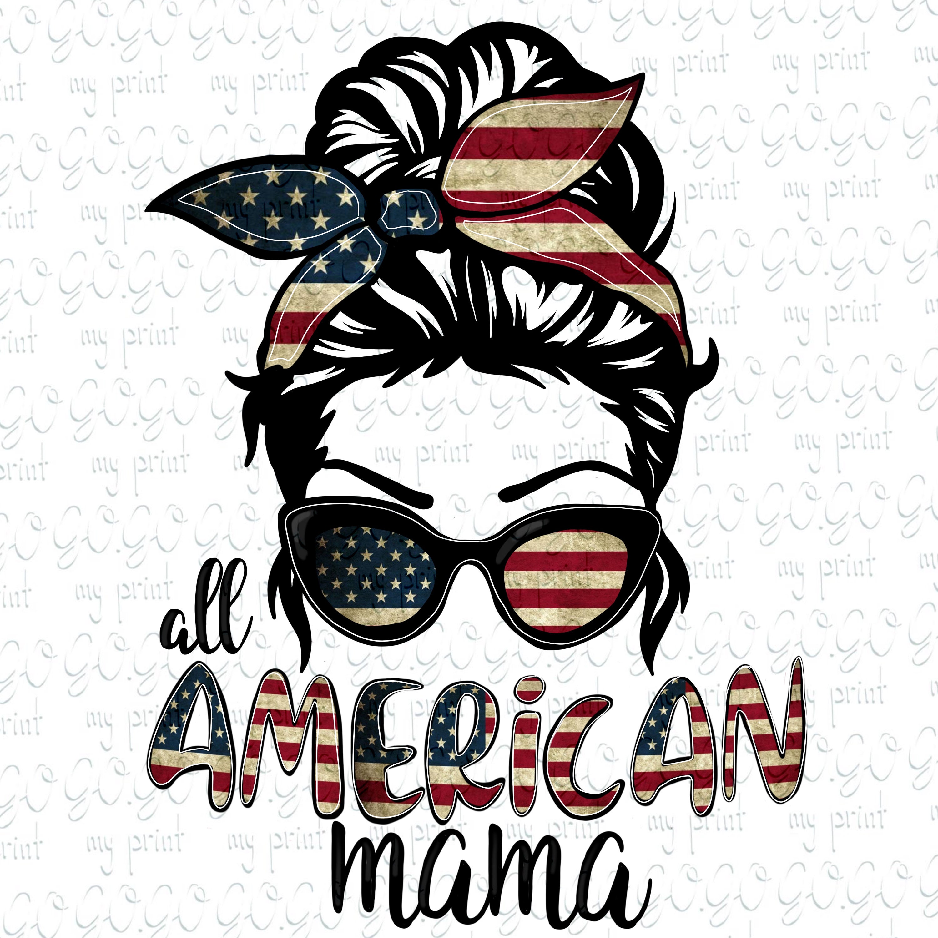 Fourth of July Png All American Mama Png Files Patriotic 4th - Etsy