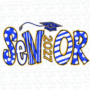 Senior 2027 PNG, Blue Gold Class of 2027 Graduation Sublimation Design for Shirts, Digital Download