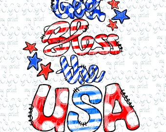 Fourth of July png 4th of July sublimation design God Bless the USA png files Patriotic Hand drawn digital download God Bless America
