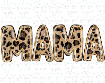 Mothers Day Mama Leopard Png Mama Sublimation Designs Leopard Mom Sublimation Mom Life Png Download Leopard Print Cheetah svg no file