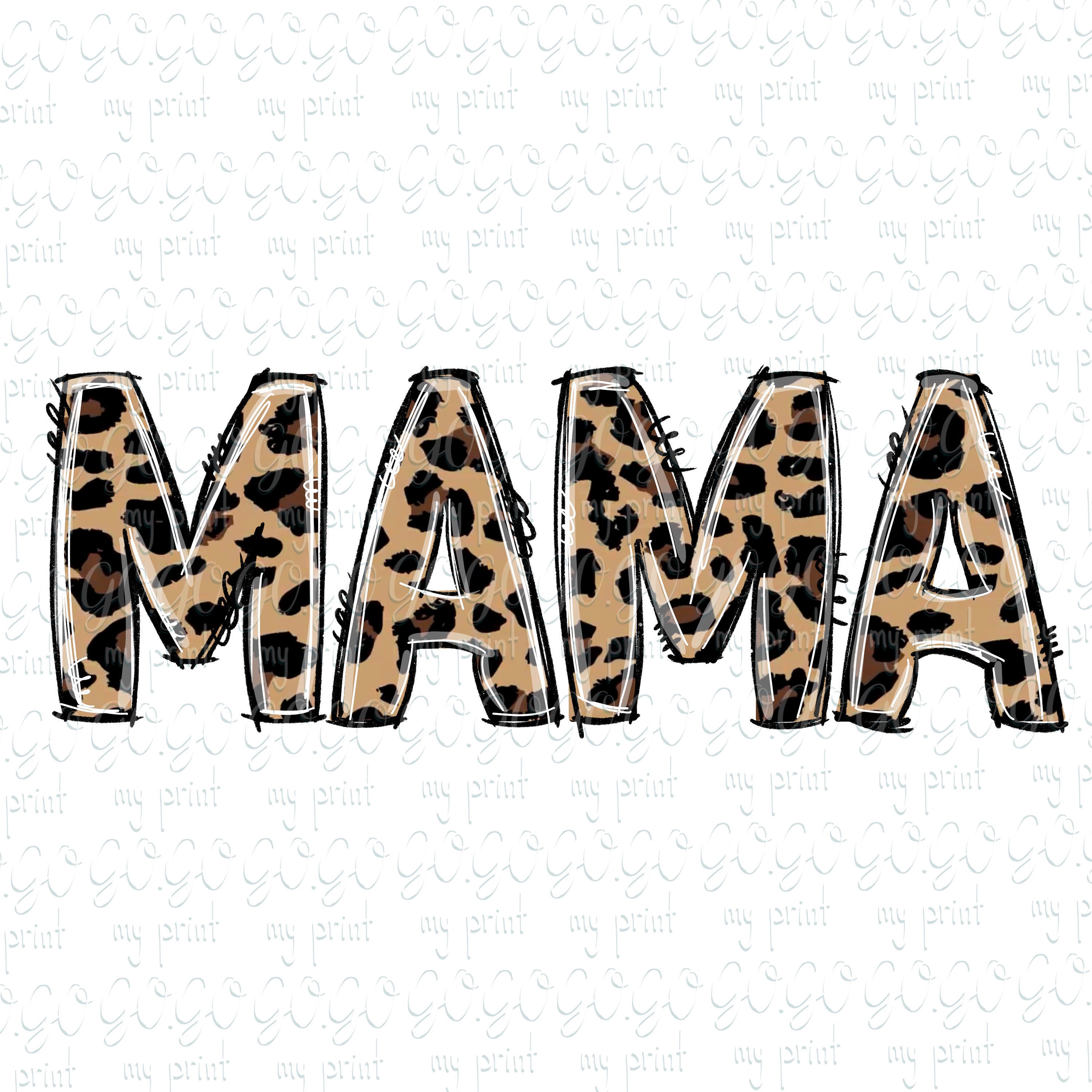 Mothers Day Mama Leopard Png Mama Sublimation Designs Leopard | Etsy
