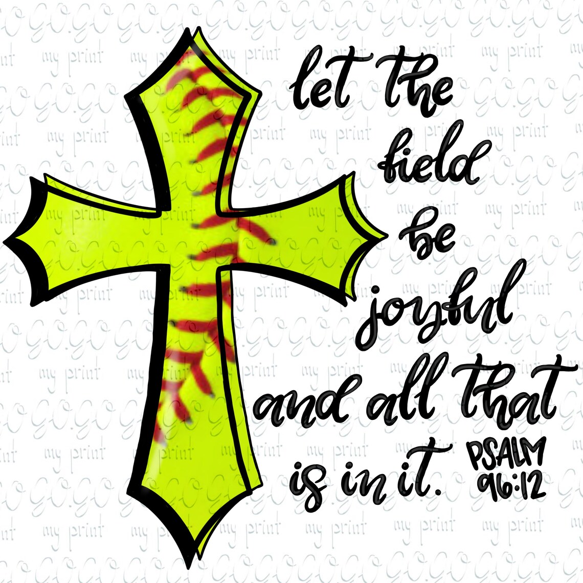 Softball Sublimation Designs, Christian Softball Cross Png, Let the ...