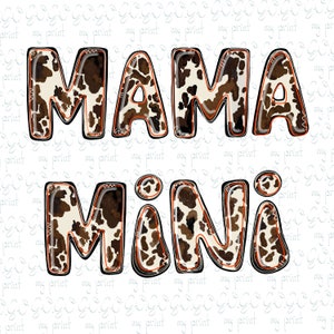 Mothers Day png files Mama png and Mini sublimation designs Western cow print Cowhide png Digital download