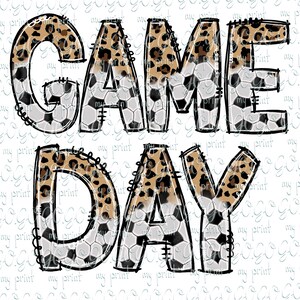 Game Day Soccer PNG, Soccer Leopard Letter Design, Sublimation Designs, Dtg Files for Girl T Shirt, Digital Download